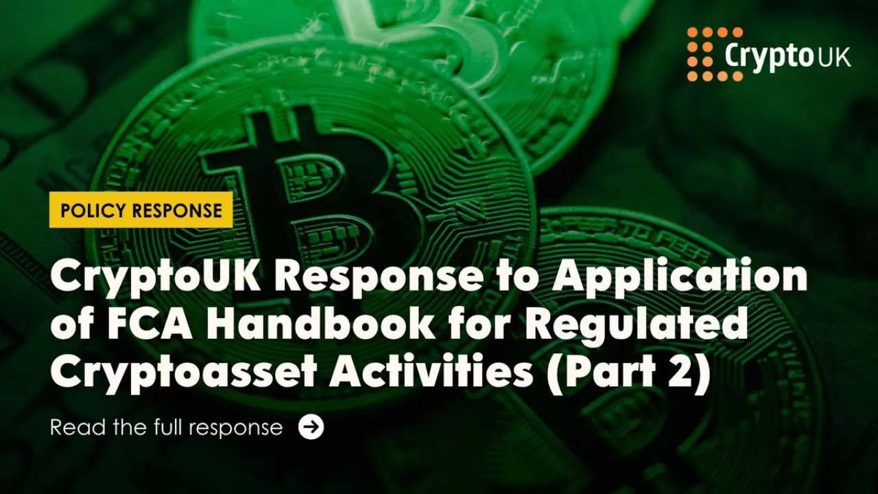 İngiltere Kripto Sektörü, FCA'nın Düzenleme Taslağına İlişkin İkinci Görüşünü Açıkladı