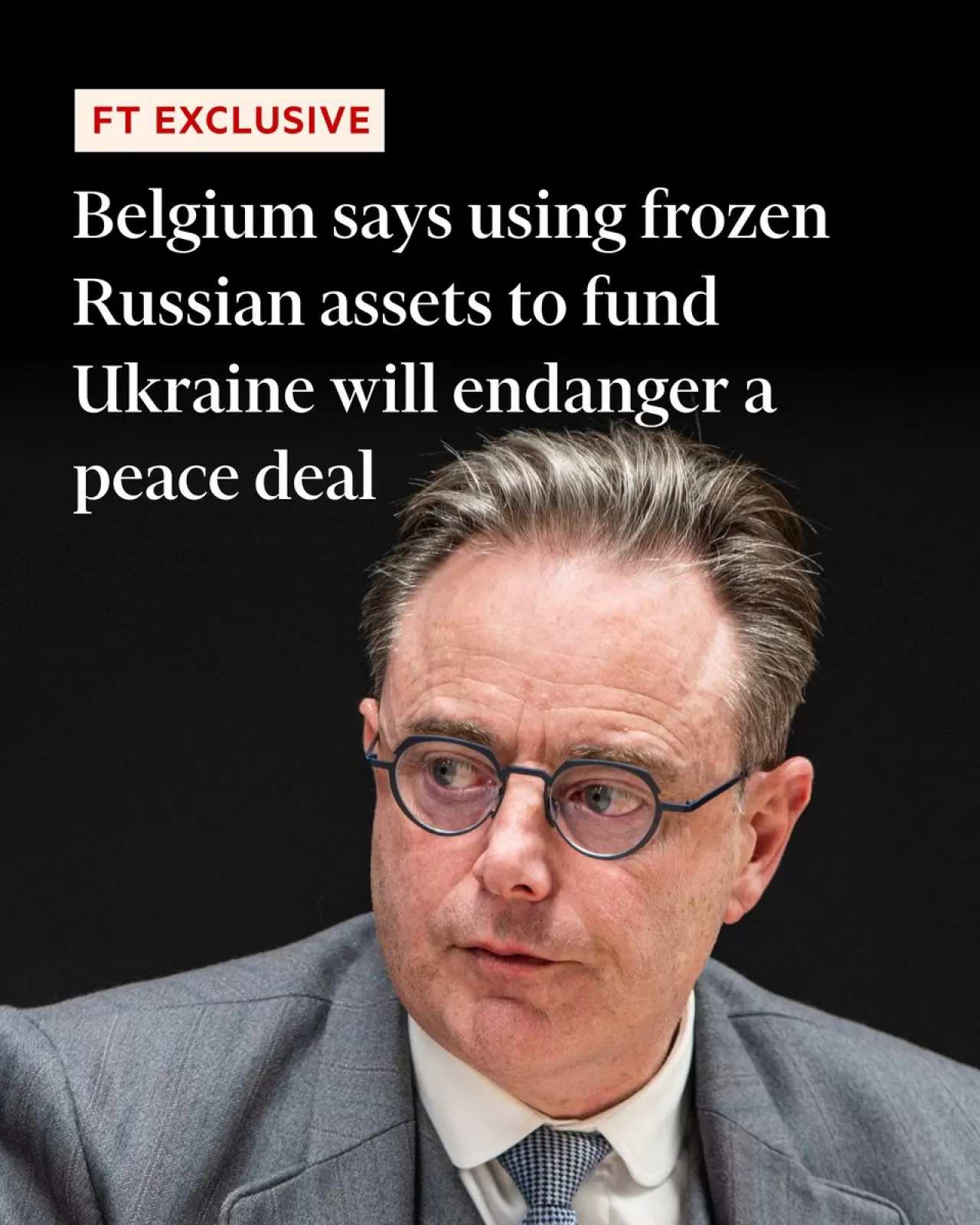 Belçika Başbakanı De Wever, Ukrayna'ya 140 Milyar Euro'luk AB Kredisine Trump'ın Barış Girişimiyle Aynı Anda İtiraz Etti