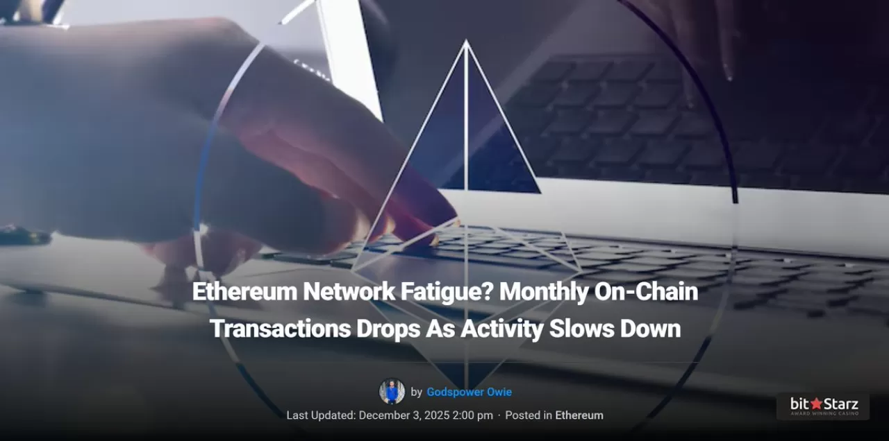 Ethereum'da İşlem Hacmi 12 Ayın En Düşük Seviyesine Gerilerken Uzmanlar Bunu 'Son Düzelme' Olarak Görüyor