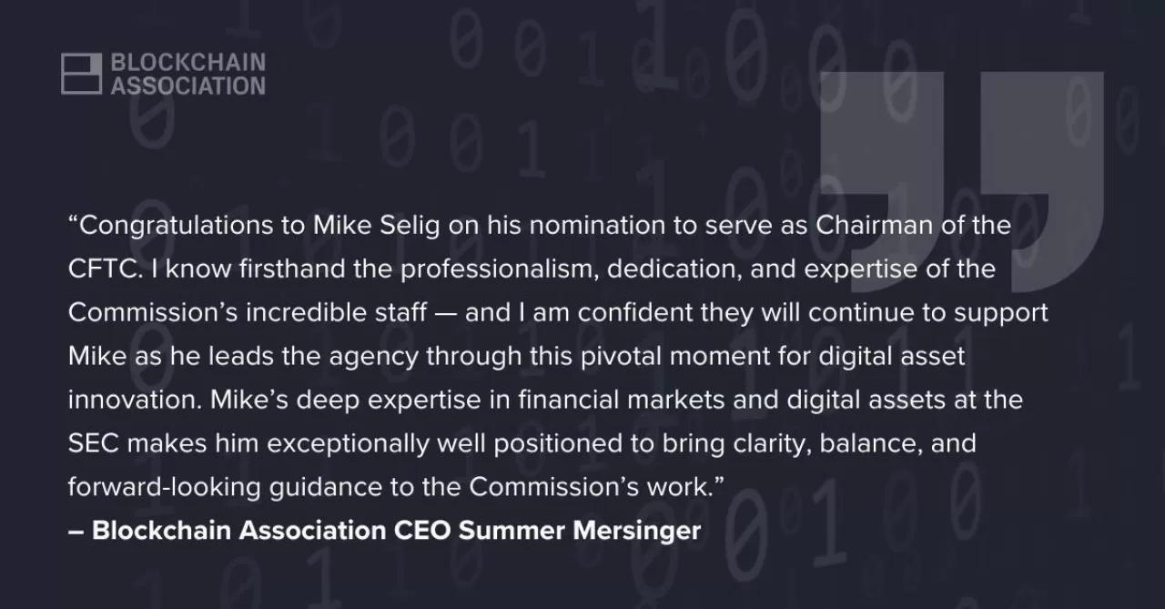 Blockchain Derneği'nden CFTC Başkanlığına Mike Selig Atanmasına İlişkin Açıklama